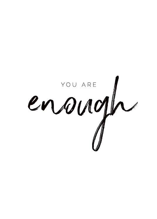 You are Enough Juliste