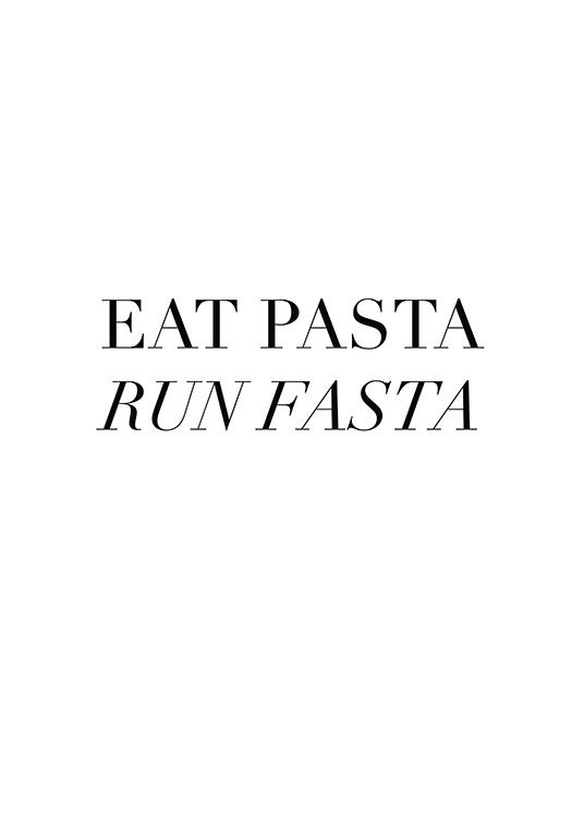 Eat Pasta Juliste