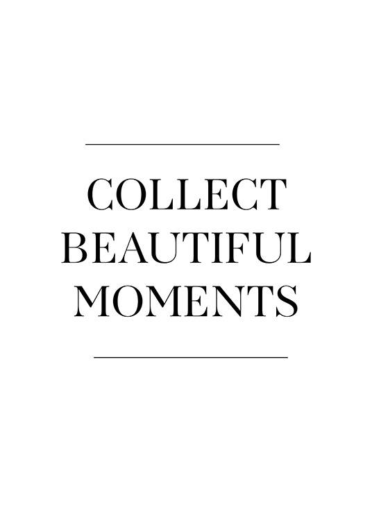 Collect Beautiful Moments Juliste / Tekstitaulut Osoitteessa Desenio ab (12881)