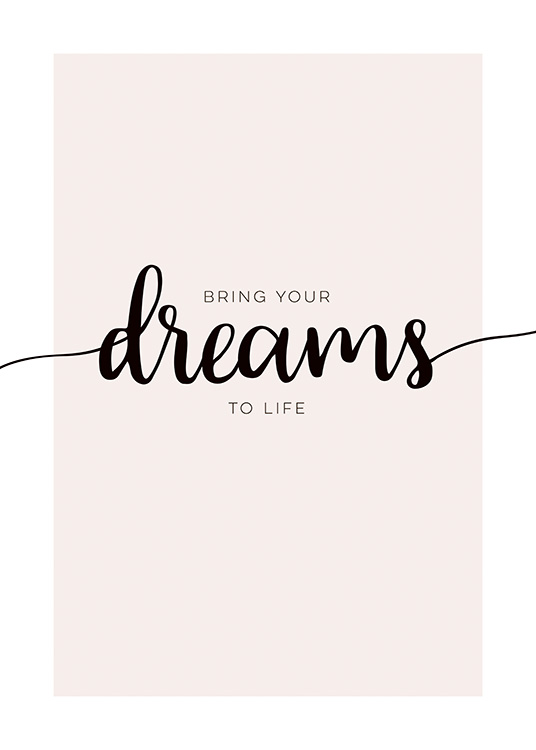 Bring Your Dreams Juliste