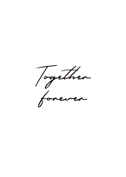  – Musta käsinkirjoitettu teksti ”Together forever” vasten valkoista taustaa