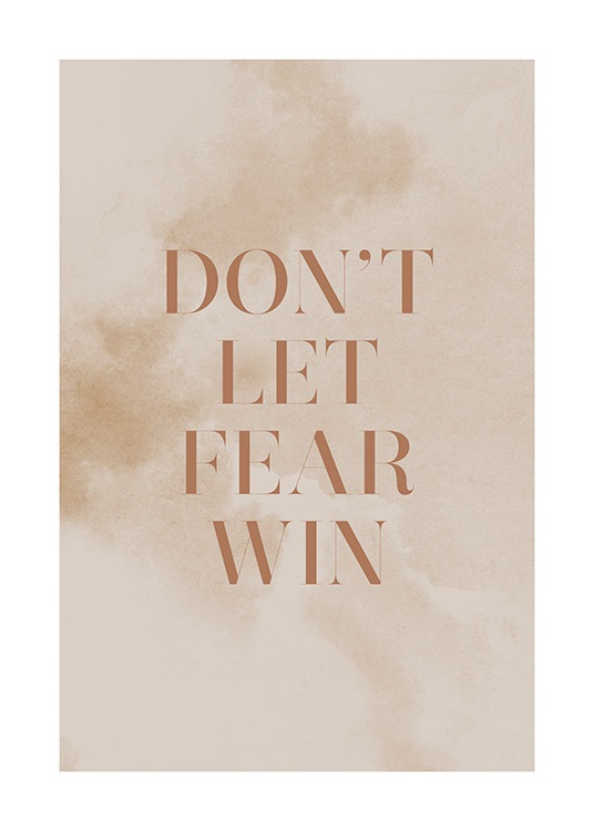 Don't Let Fear Win Juliste