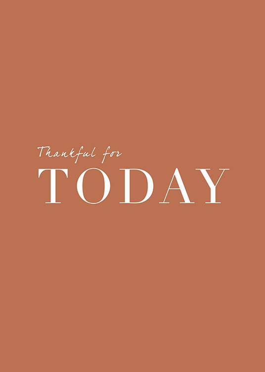  – Valkoinen teksti ”Thankful for today” terracottataustalla