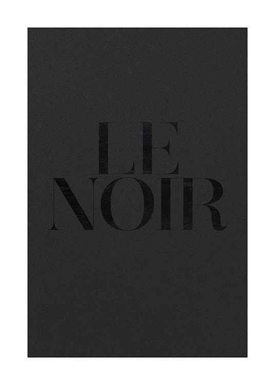Le Noir Black Juliste