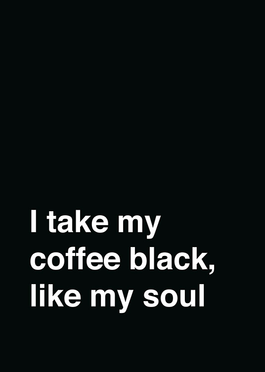 My Coffee Black Juliste