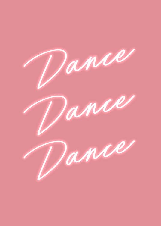 Dance Dance Dance Juliste / Tekstitaulut Osoitteessa Desenio ab (2600)