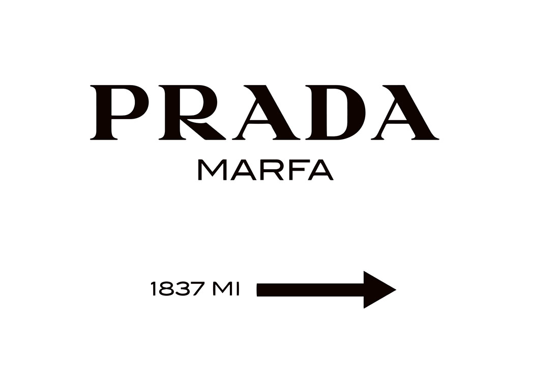  – Mustavalkoinen tekstijuliste Prada Marfan logolla