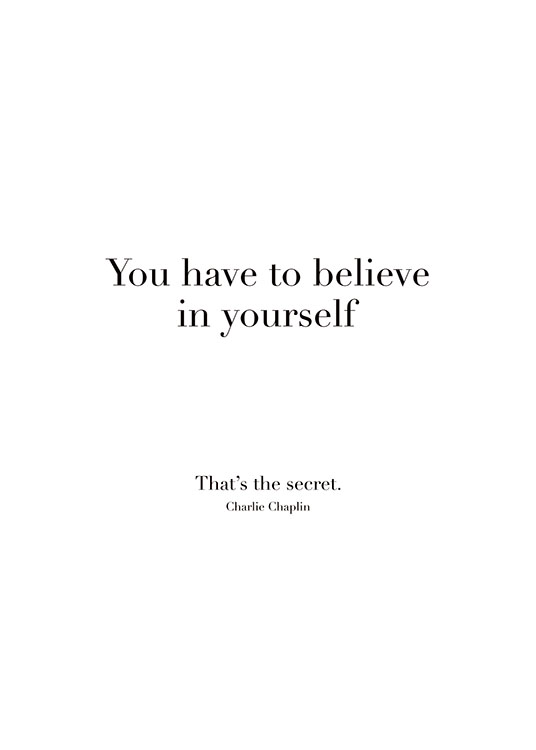 Believe In Yourself, Juliste